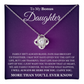 Love Knot Necklace - To My Bonus Daughter "I Will Always Be Here For You"