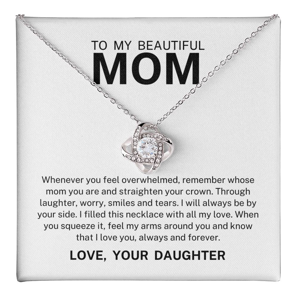 To My Beautiful Mom, Love Knot Necklace