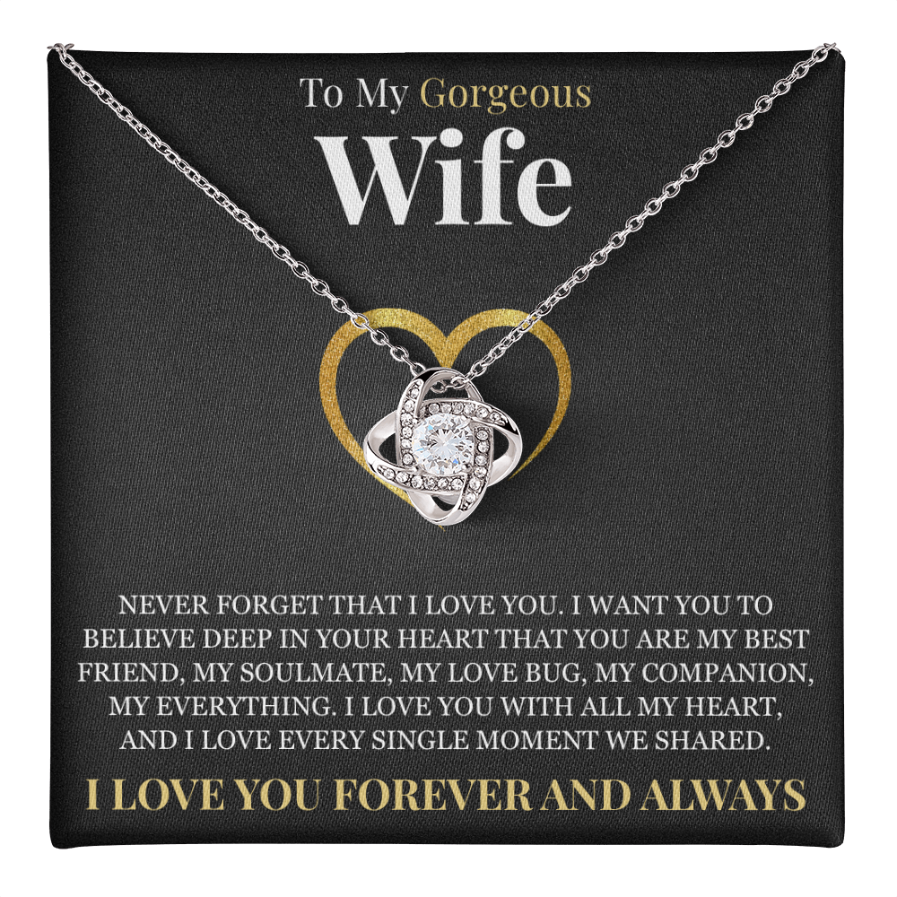 Love Knot Necklace - To My Wife "Never Forget That I Love You"