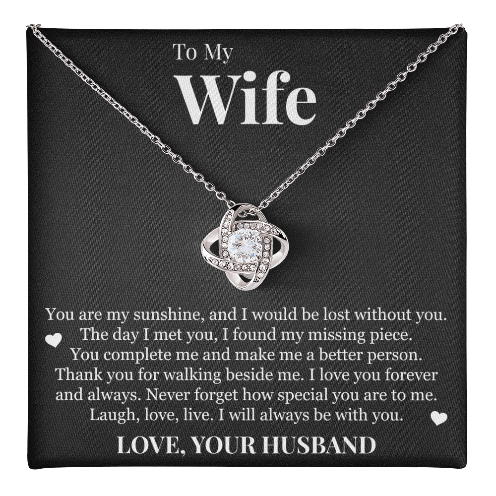 Love Knot Necklace - To My Wife "You Are My Sunshine"