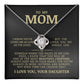 To My Mom "I've Loved You My Whole Life" Love Knot Necklace
