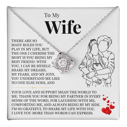 Love Knot Necklace - To My Wife "I Love You More Than Words Can Express"