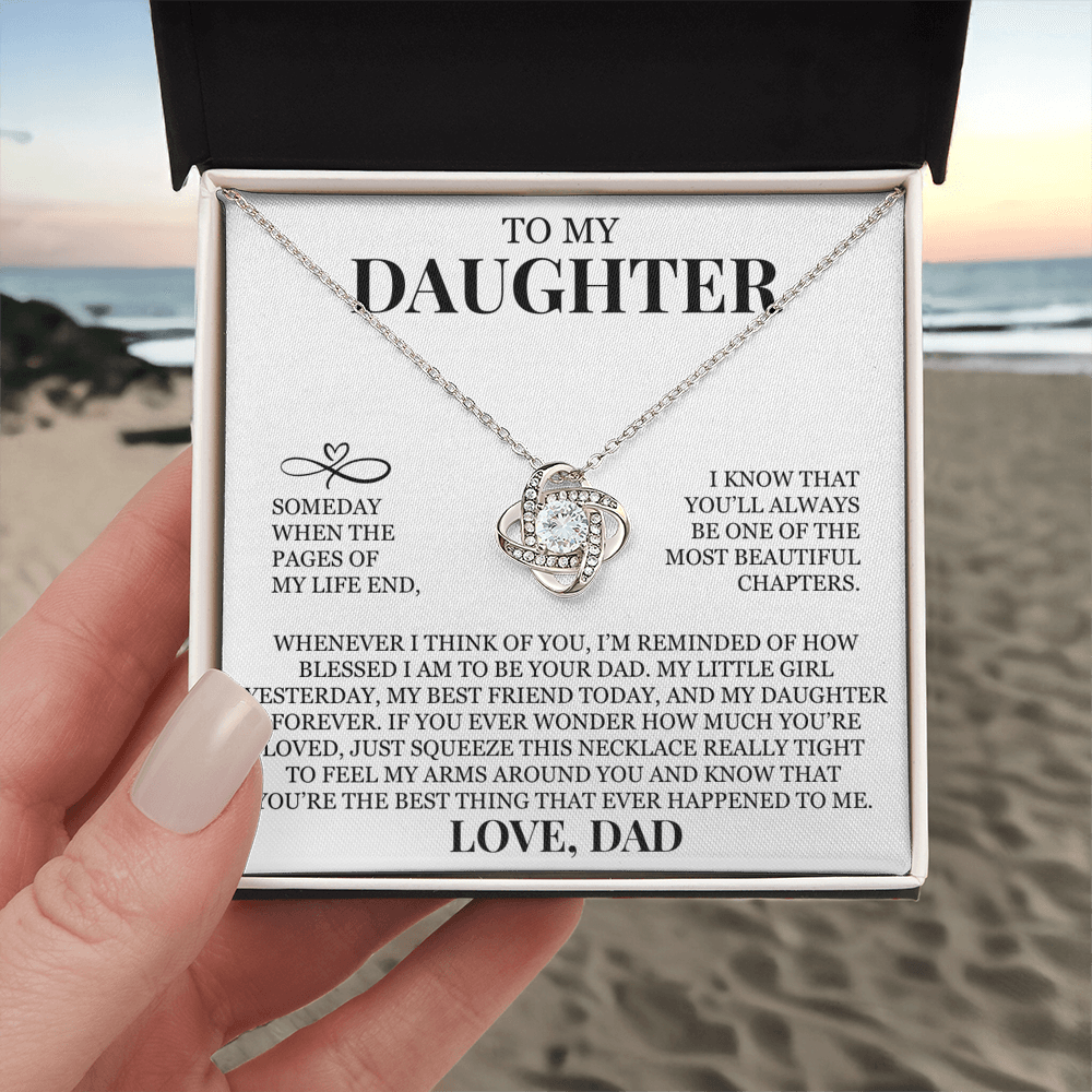 To My Daughter "You'll Always Be One of The Most Beautiful Chapters" Love Knot Necklace