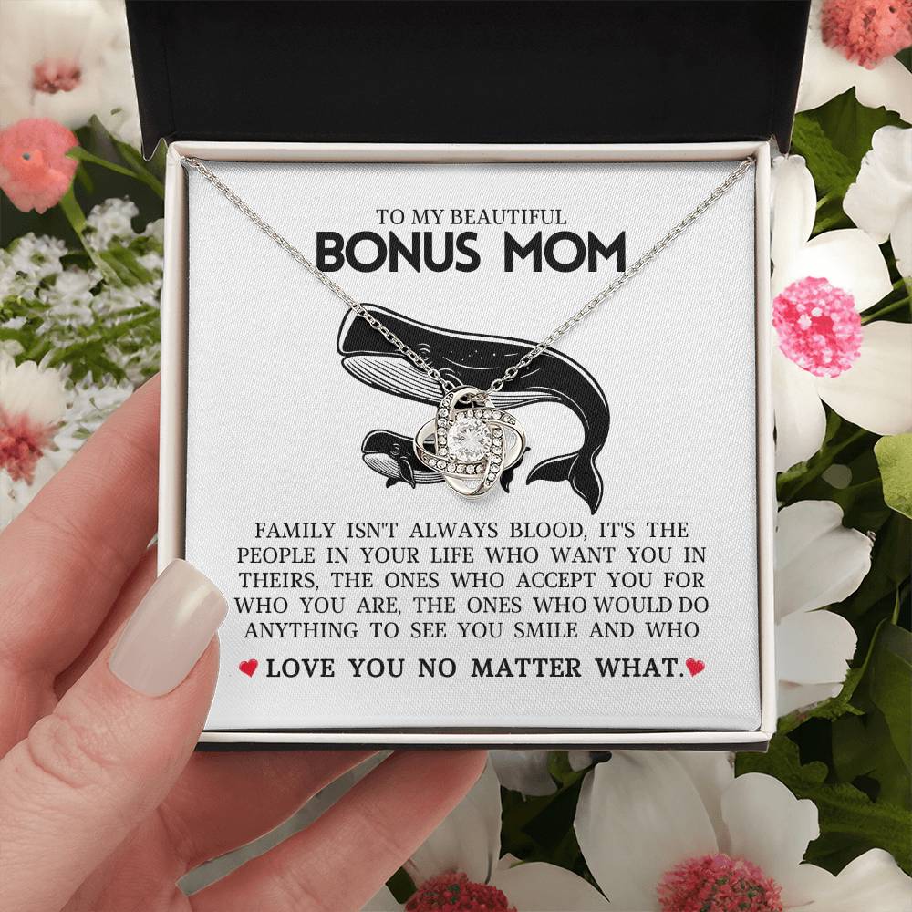 To My Beautiful Bonus Mom "Love You No Matter WHat Love Knot Necklace