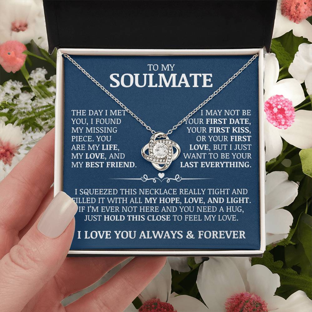 To My Soulmate "You Are My Life, My Love, and My Best Friend" Love Knot Necklace