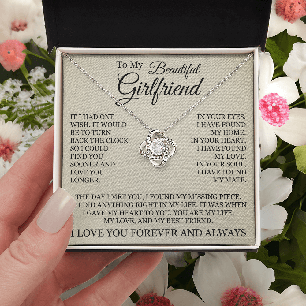 Love Knot Necklace - To My Beautiful Girlfriend "I Have Found My Home"