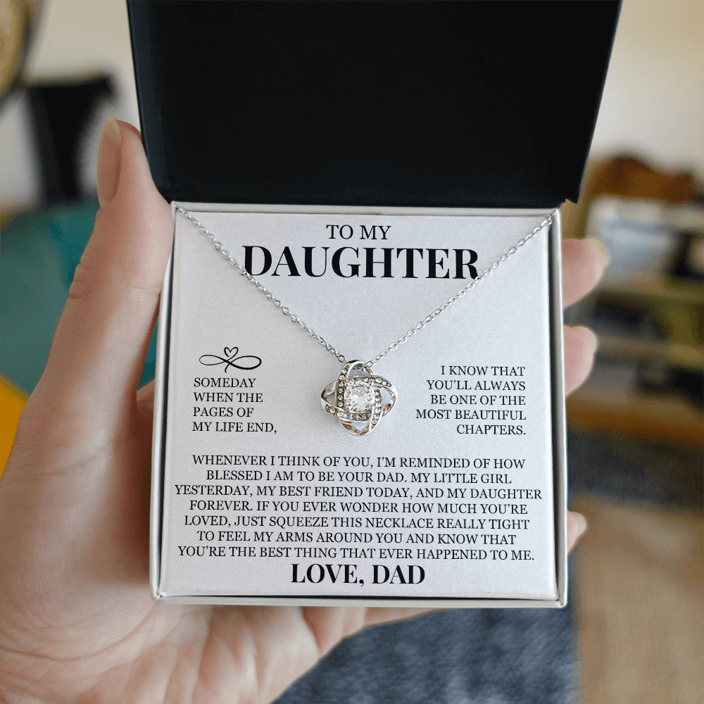 To My Daughter "You'll Always Be One of The Most Beautiful Chapters" Love Knot Necklace