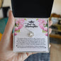 To My Badass Stepdaughter, Love Knot Necklace