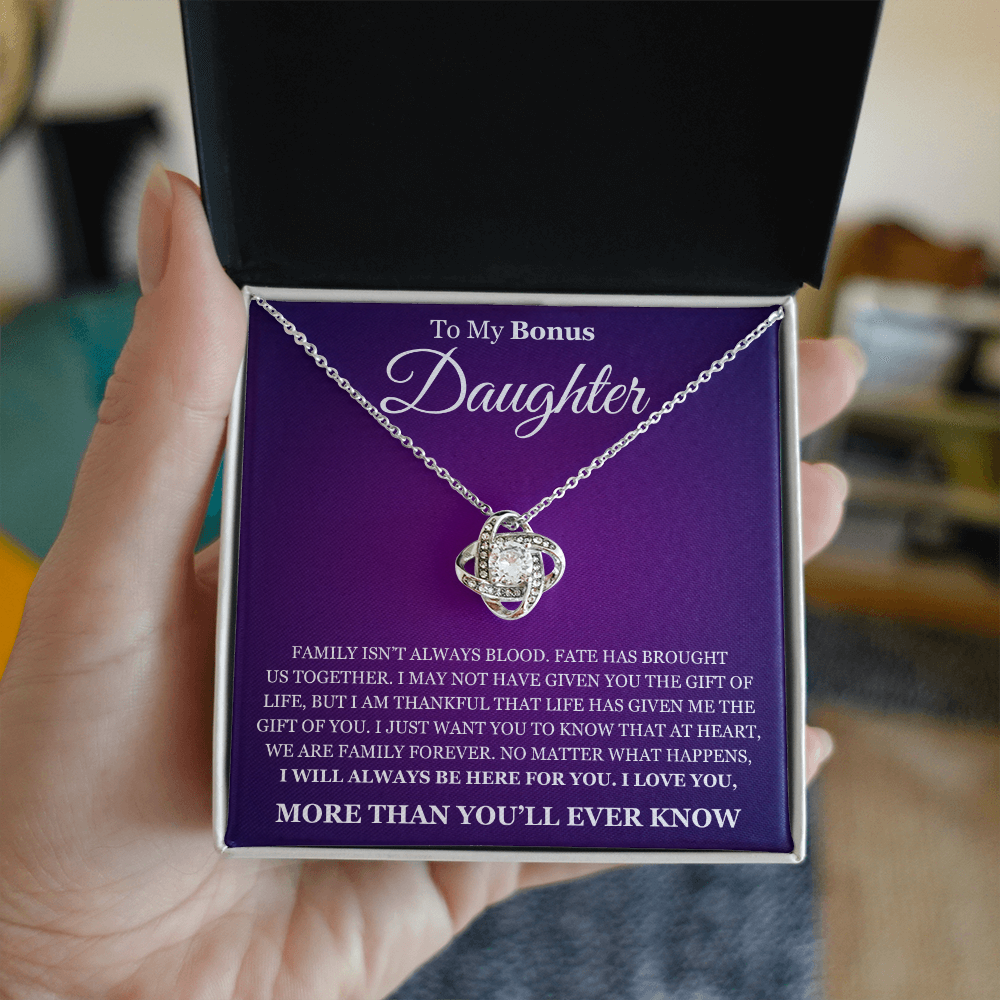 Love Knot Necklace - To My Bonus Daughter "I Will Always Be Here For You"