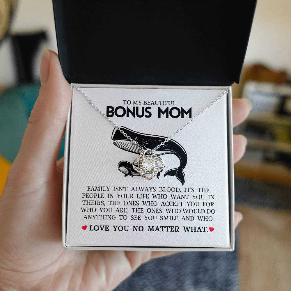 To My Beautiful Bonus Mom "Love You No Matter WHat Love Knot Necklace