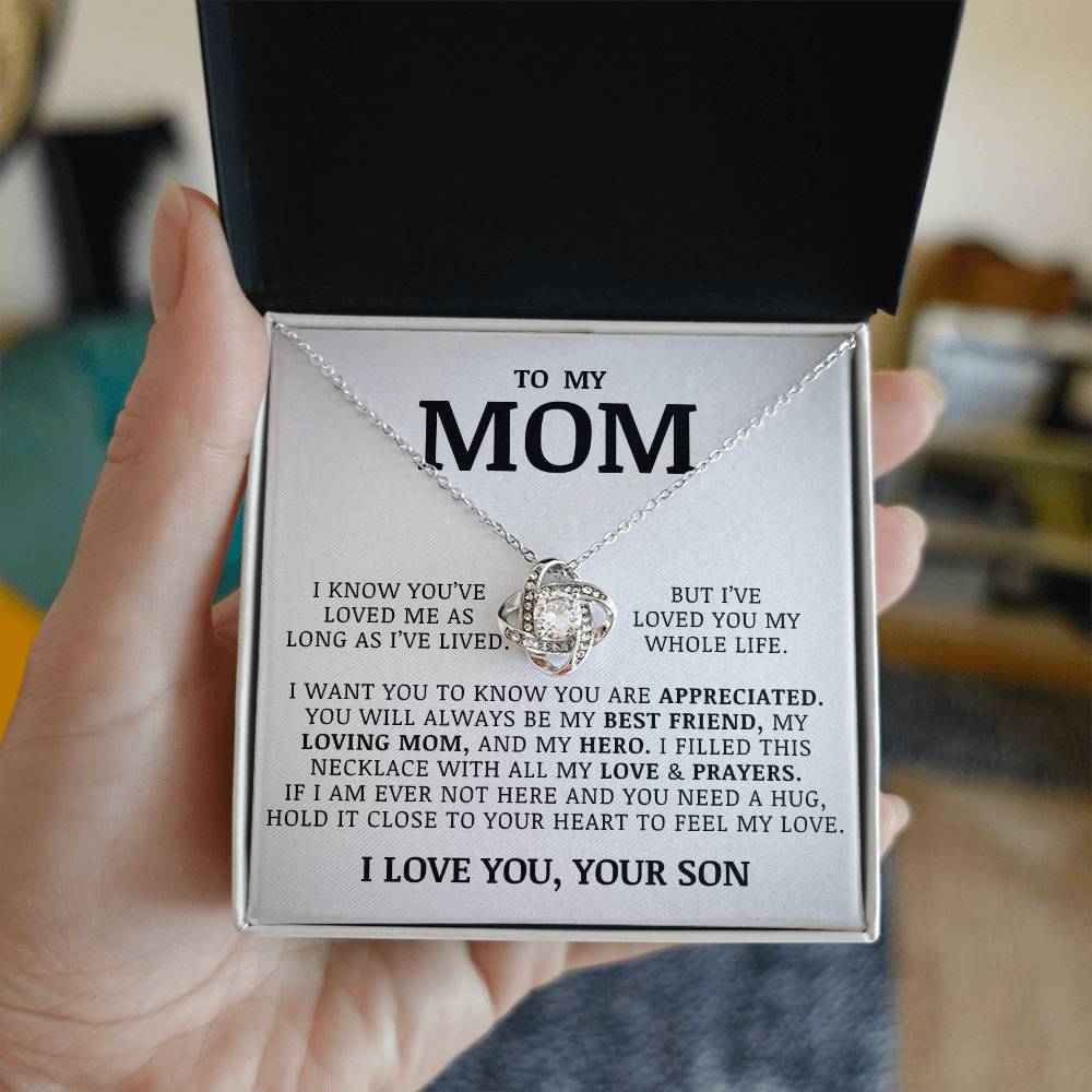 To My Mom "I've Loved You My Whole Life" Love Knot Necklace