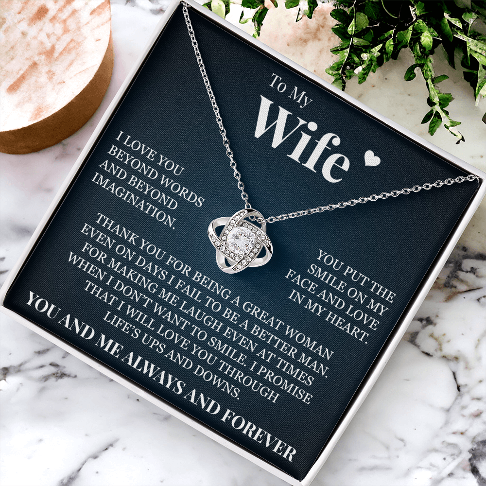Love Knot Necklace - To My Wife "Thank You for Being A Great Woman"