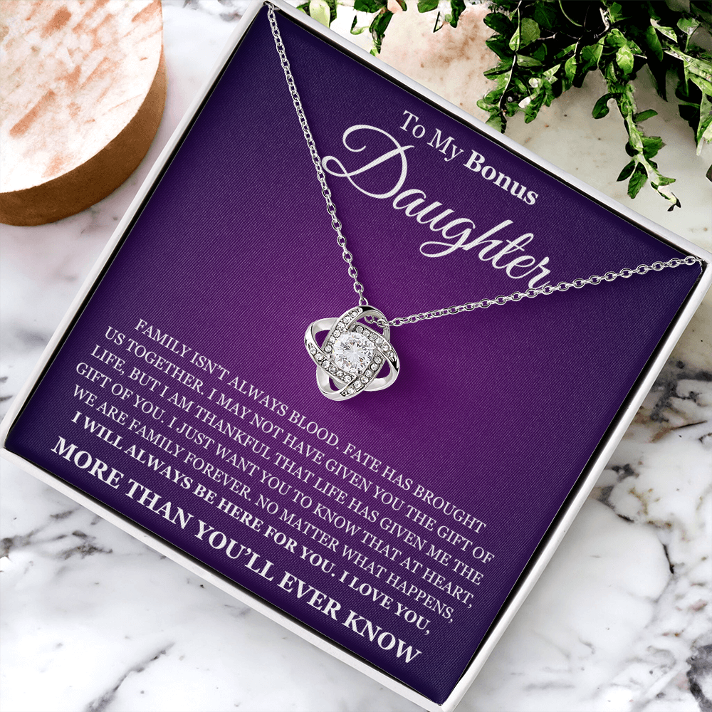 Love Knot Necklace - To My Bonus Daughter "I Will Always Be Here For You"
