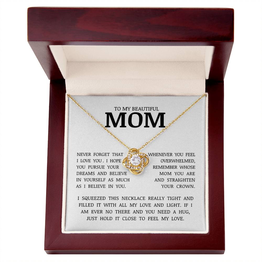 To My Beautiful Mom "Never Forget That I Love You" Love Knot Necklace
