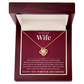 Love Knot Necklace - To My Dear Wife "My Better Half"
