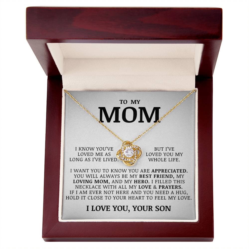 To My Mom "I've Loved You My Whole Life" Love Knot Necklace