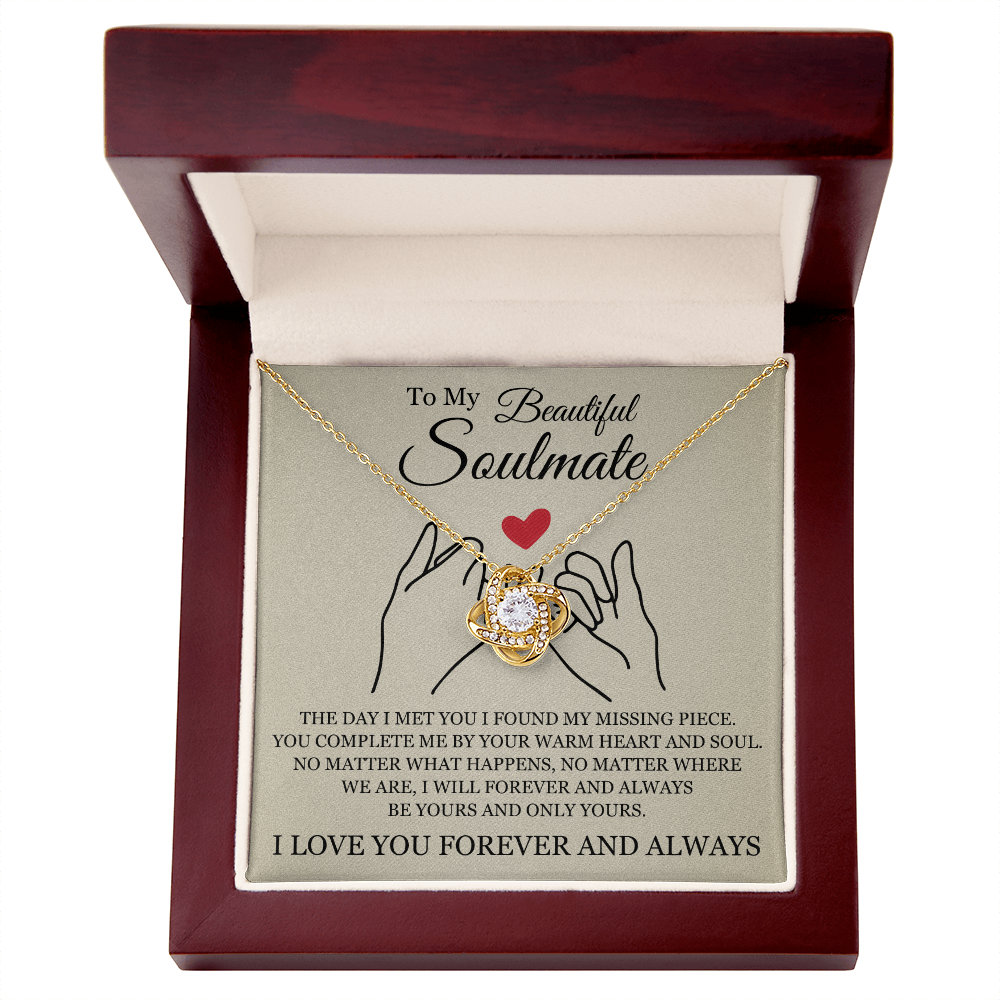 Love Knot Necklace - To My Beautiful Soulmate "You Complete Me"