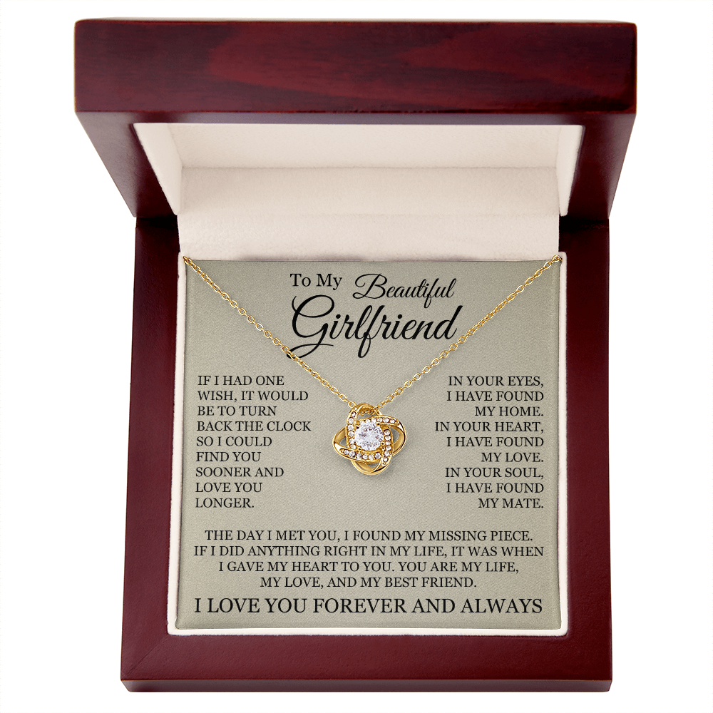 Love Knot Necklace - To My Beautiful Girlfriend "I Have Found My Home"