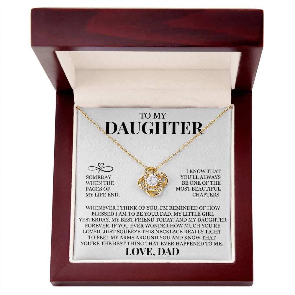 To My Daughter "You'll Always Be One of The Most Beautiful Chapters" Love Knot Necklace