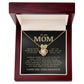 To My Mom "I've Loved You My Whole Life" Love Knot Necklace