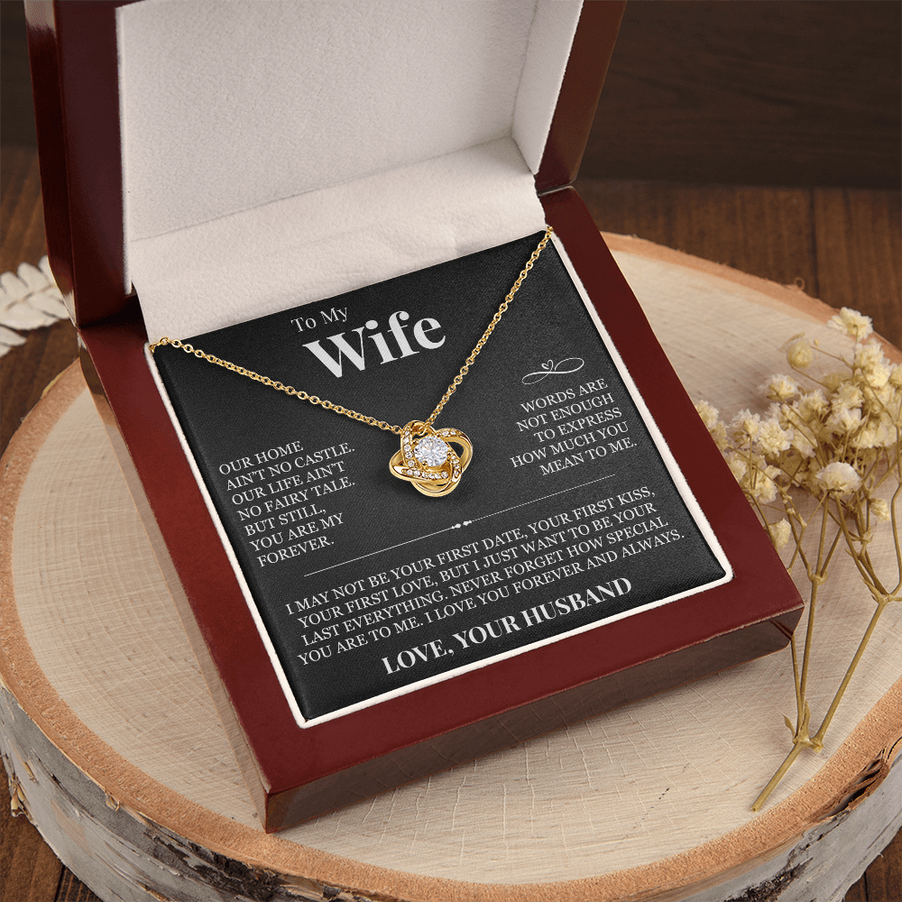Love Knot Necklace - To My Wife "Never Forget How Special You Are To Me"