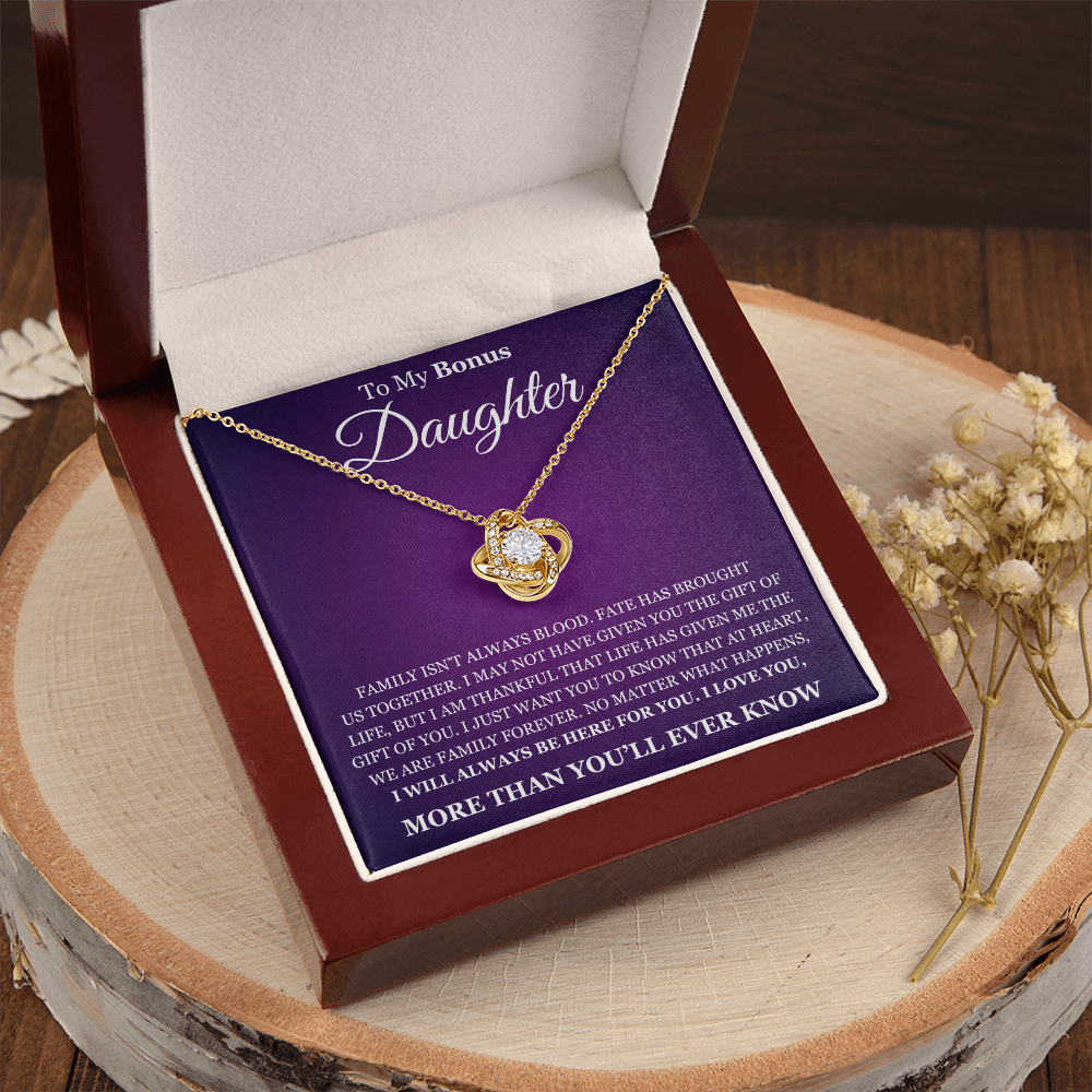 Love Knot Necklace - To My Bonus Daughter "I Will Always Be Here For You"