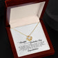To a Beautiful Girl on Her Graduation Day, Love Knot Necklace