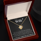 Love Knot Necklace - To My Wife "I Love You"