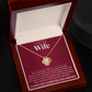 Love Knot Necklace - To My Dear Wife "My Better Half"