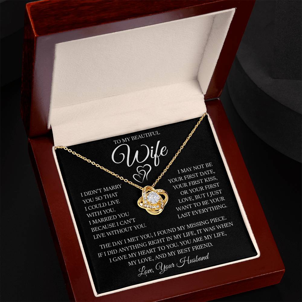 To My Beautiful Wife "I Can't Live Without You" Love Knot Necklace