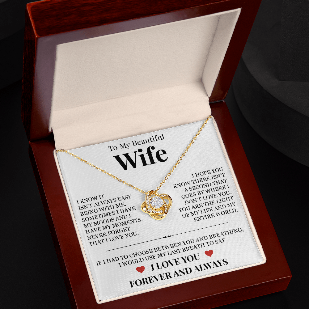 Love Knot Necklace - To My Beautiful Wife "Never Forget That I Love You"
