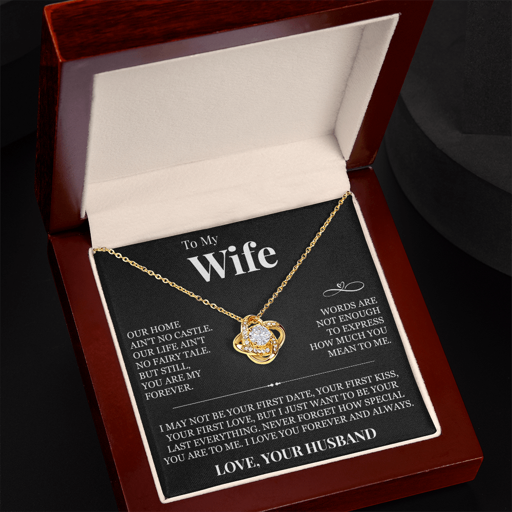 Love Knot Necklace - To My Wife "Never Forget How Special You Are To Me"