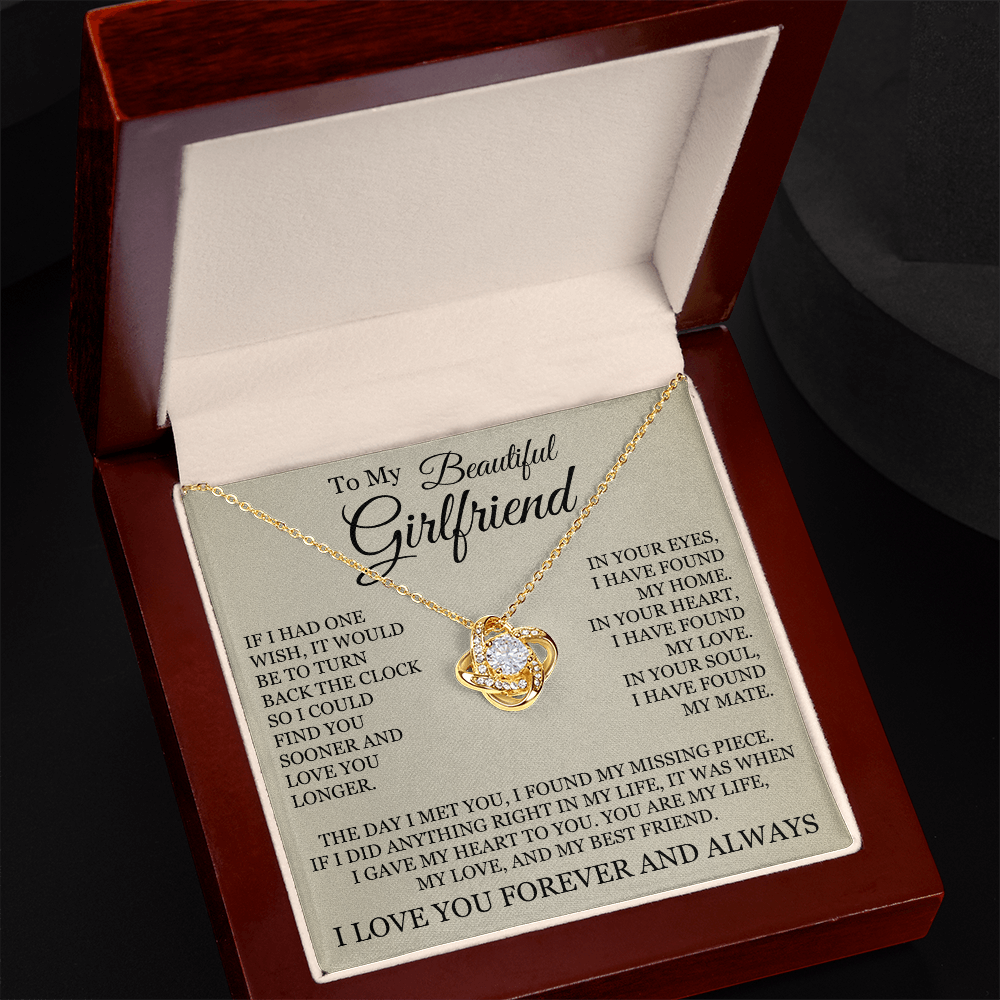 Love Knot Necklace - To My Beautiful Girlfriend "I Have Found My Home"