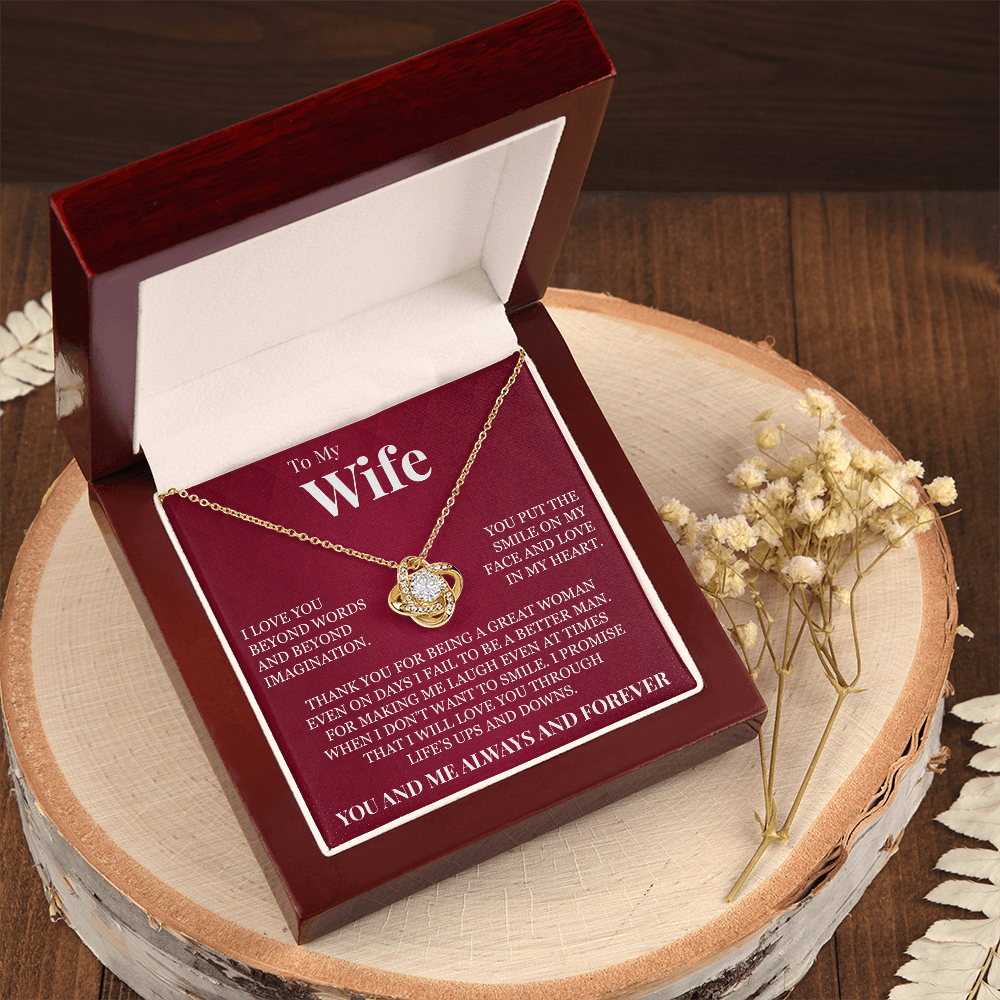 Love Knot Necklace - To My Wife "I Love You Beyond Words"