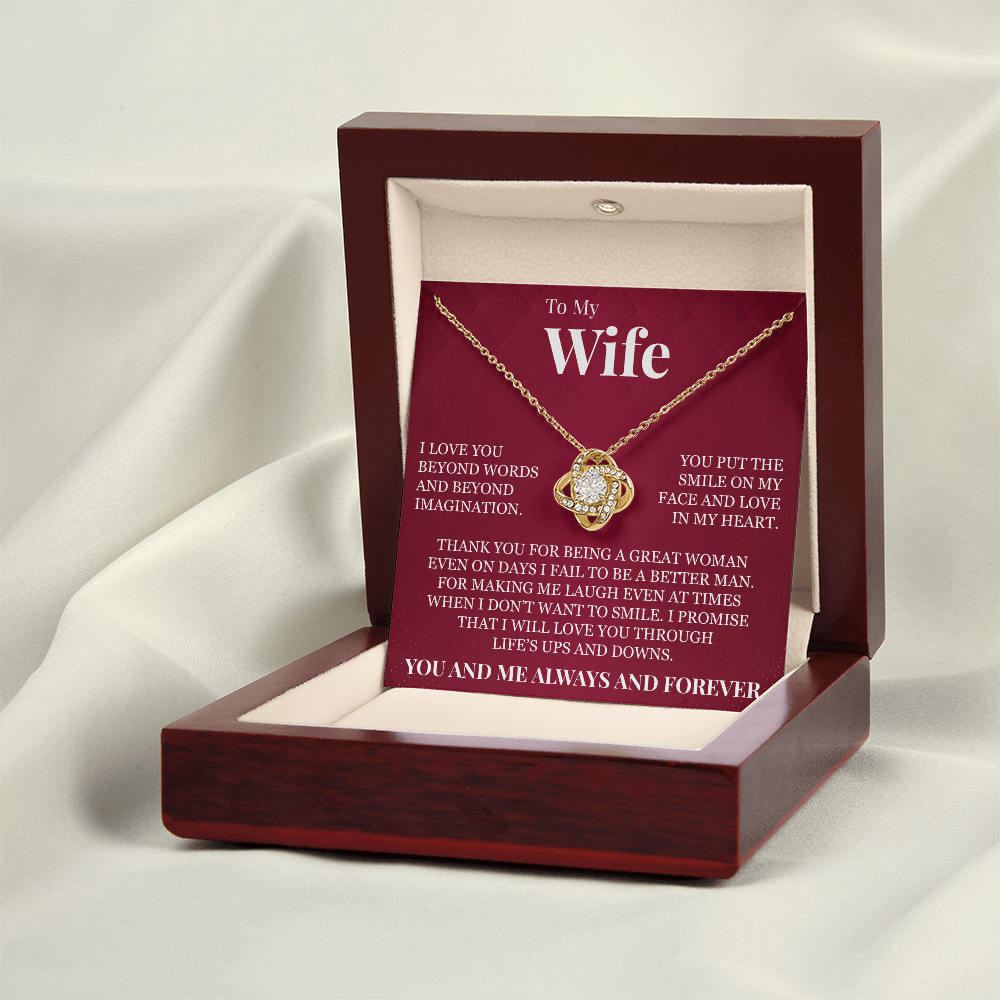 Love Knot Necklace - To My Wife "I Love You Beyond Words"