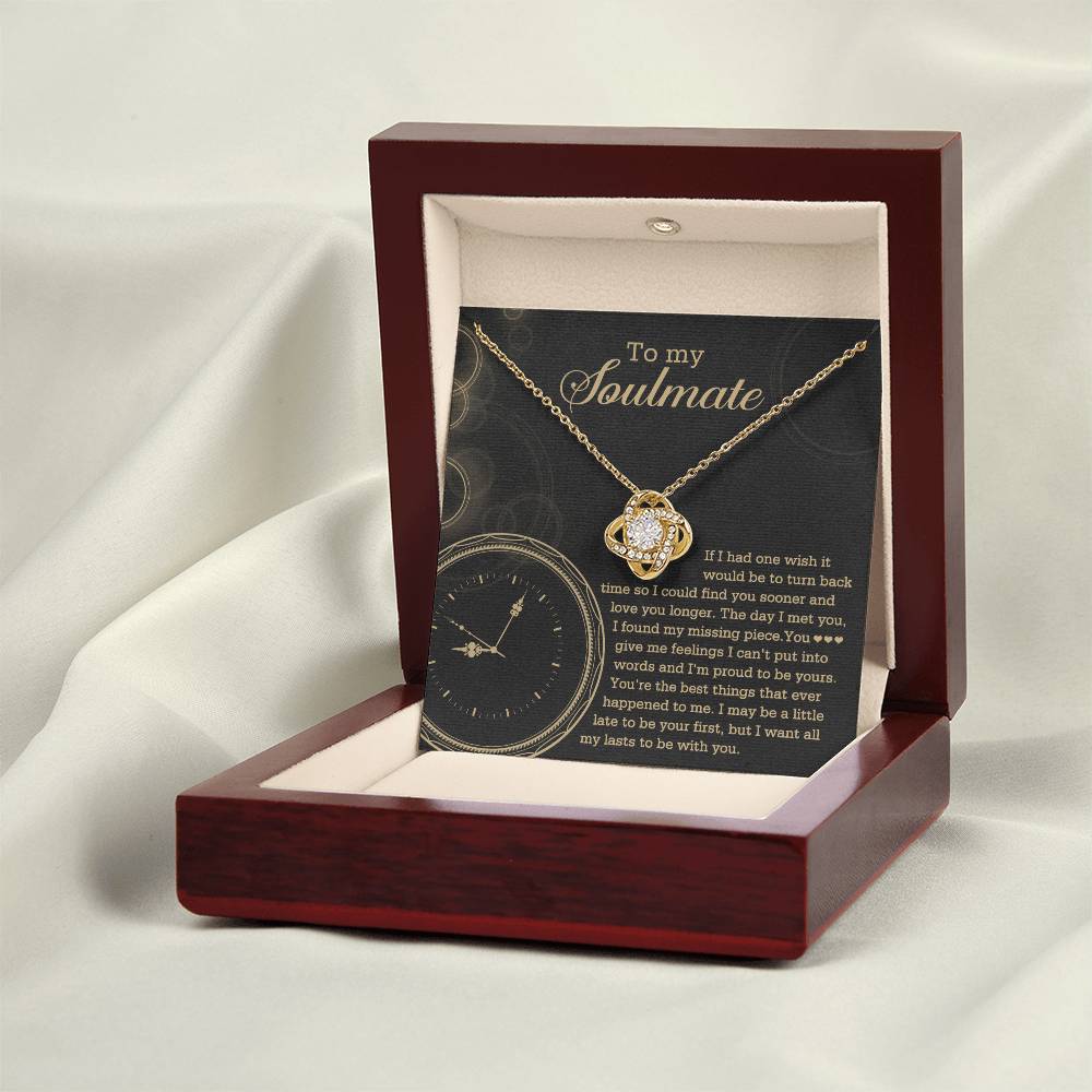 To My Soulmate "If I Had One Wish" Love Knot Necklace
