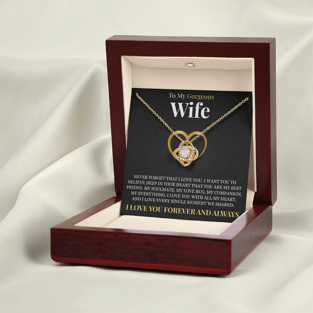 Love Knot Necklace - To My Wife "Never Forget That I Love You"