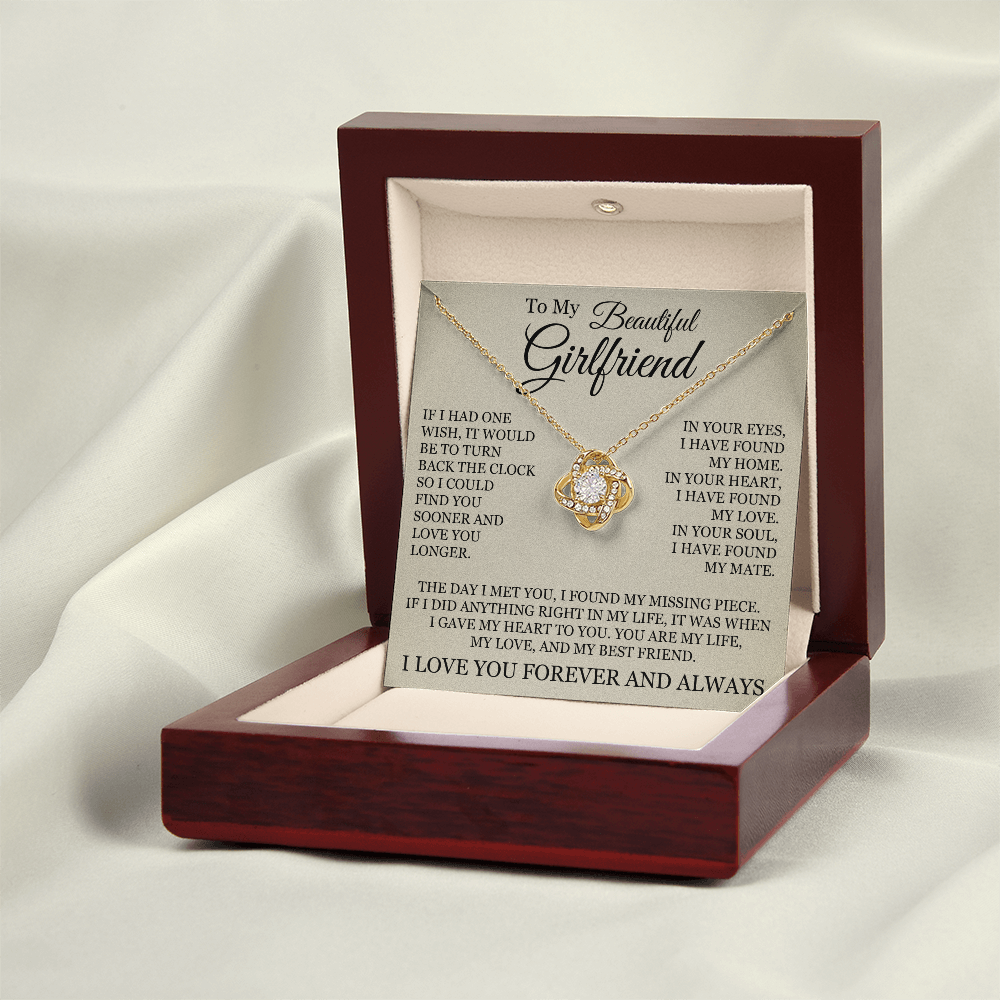 Love Knot Necklace - To My Beautiful Girlfriend "I Have Found My Home"