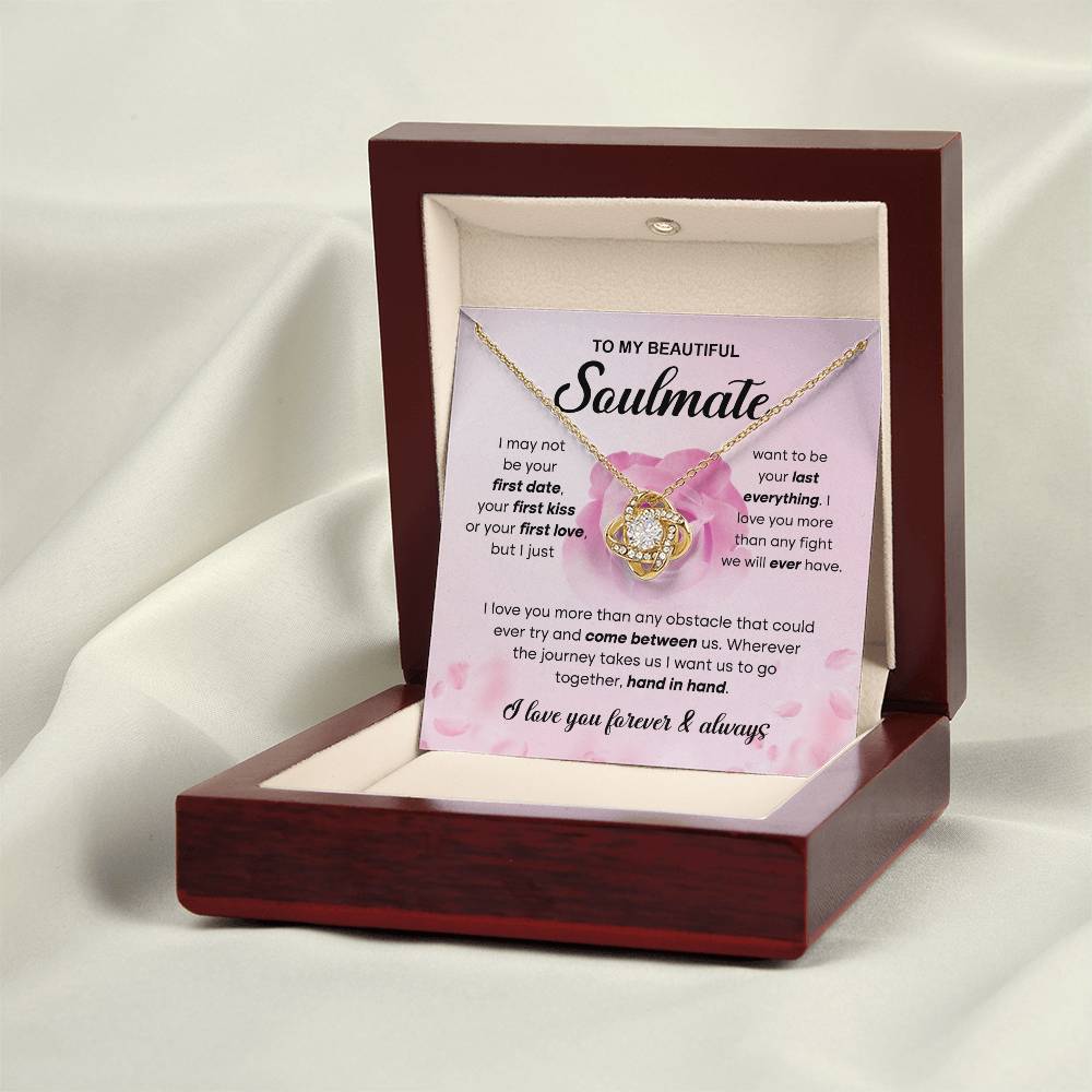 To My Beautiful Soulmate "To Be Your Last Everything" Love Knot Necklace