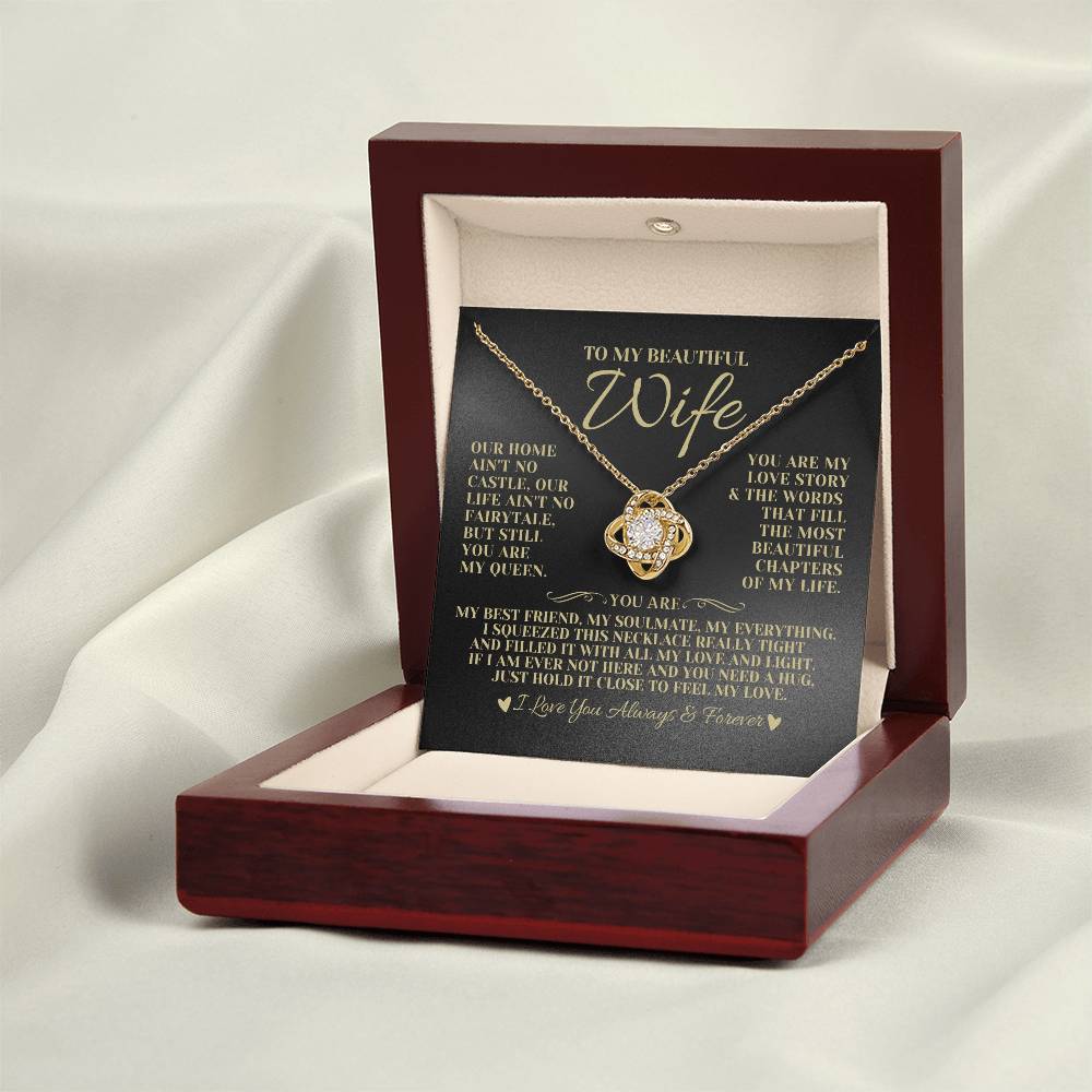 To My Beautiful Wife "You Are My Queen" Love Knot Necklace