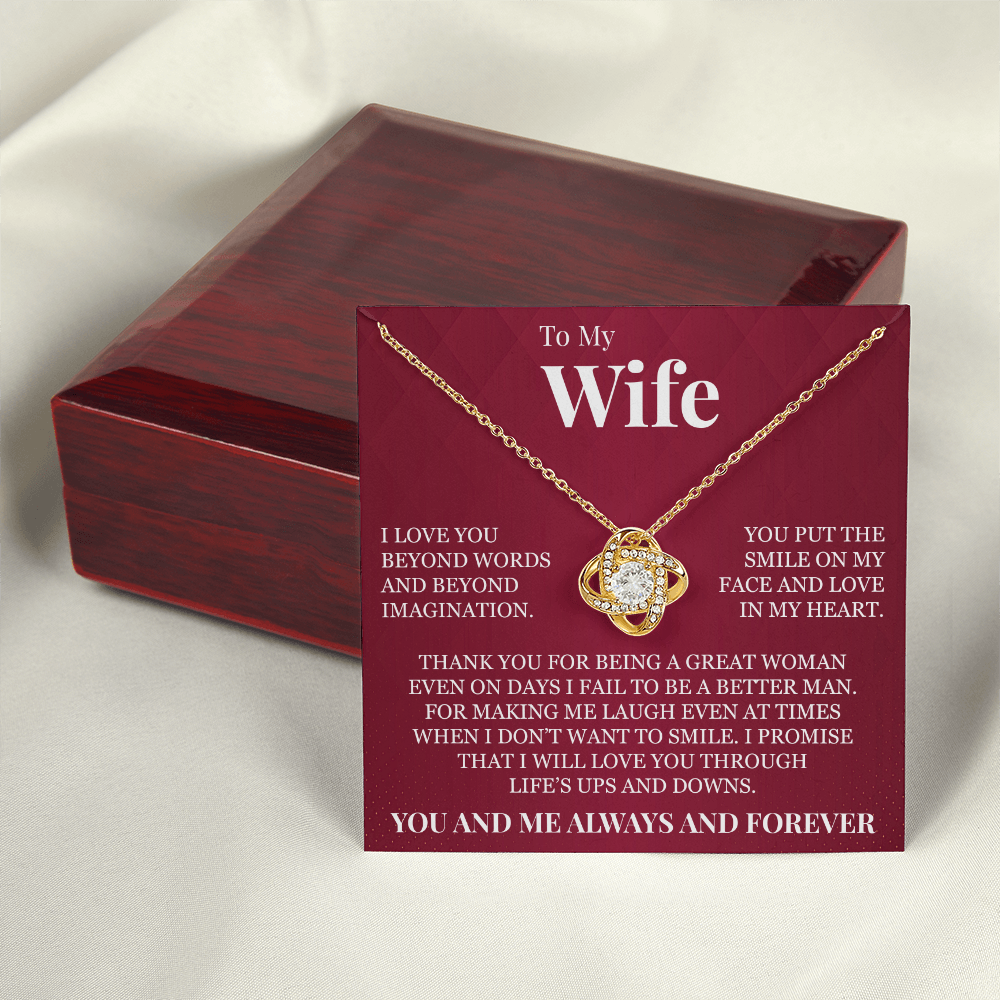 Love Knot Necklace - To My Wife "I Love You Beyond Words"
