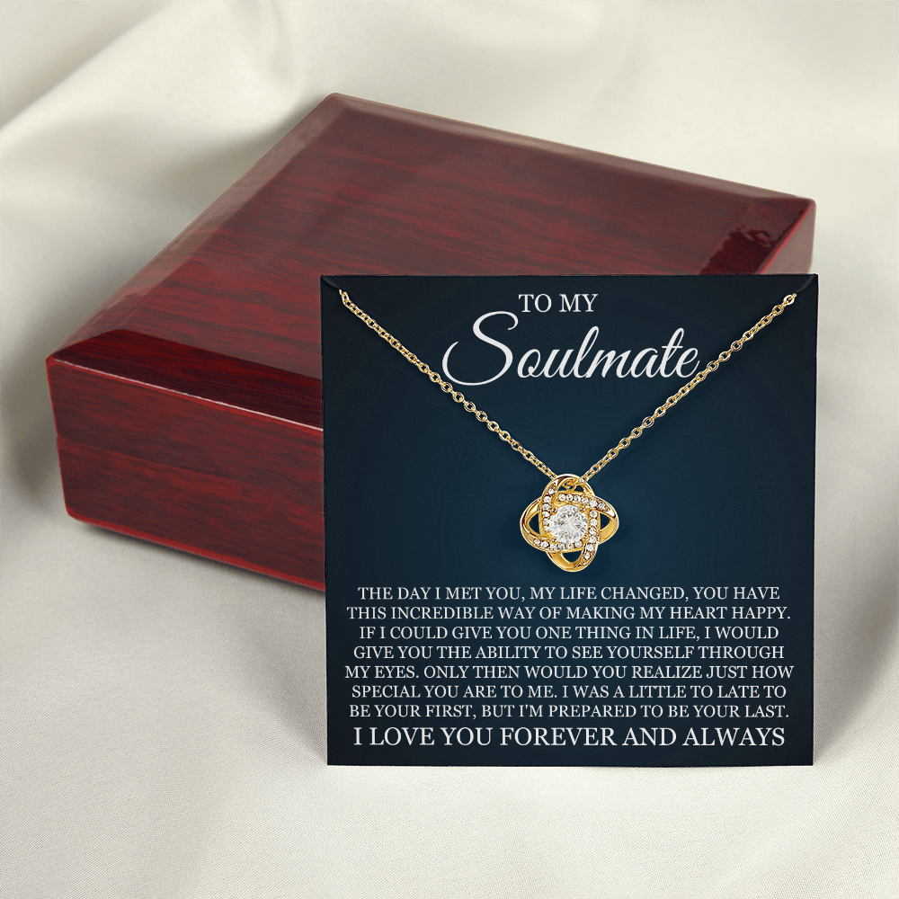 Love Knot Necklace - To My Soulmate "I Love You Forever and Always"