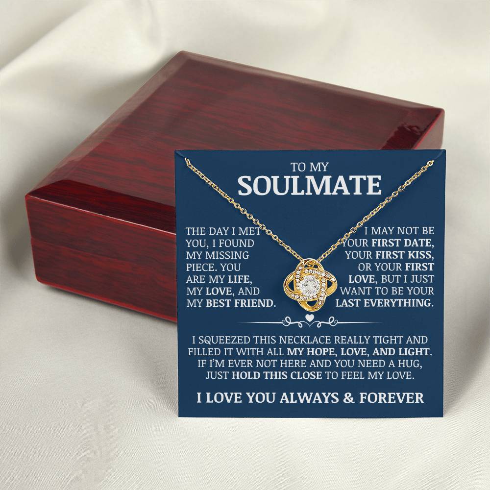 To My Soulmate "You Are My Life, My Love, and My Best Friend" Love Knot Necklace