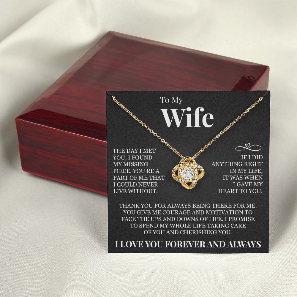 Love Knot Necklace - To My Wife "I Gave My Heart To You"
