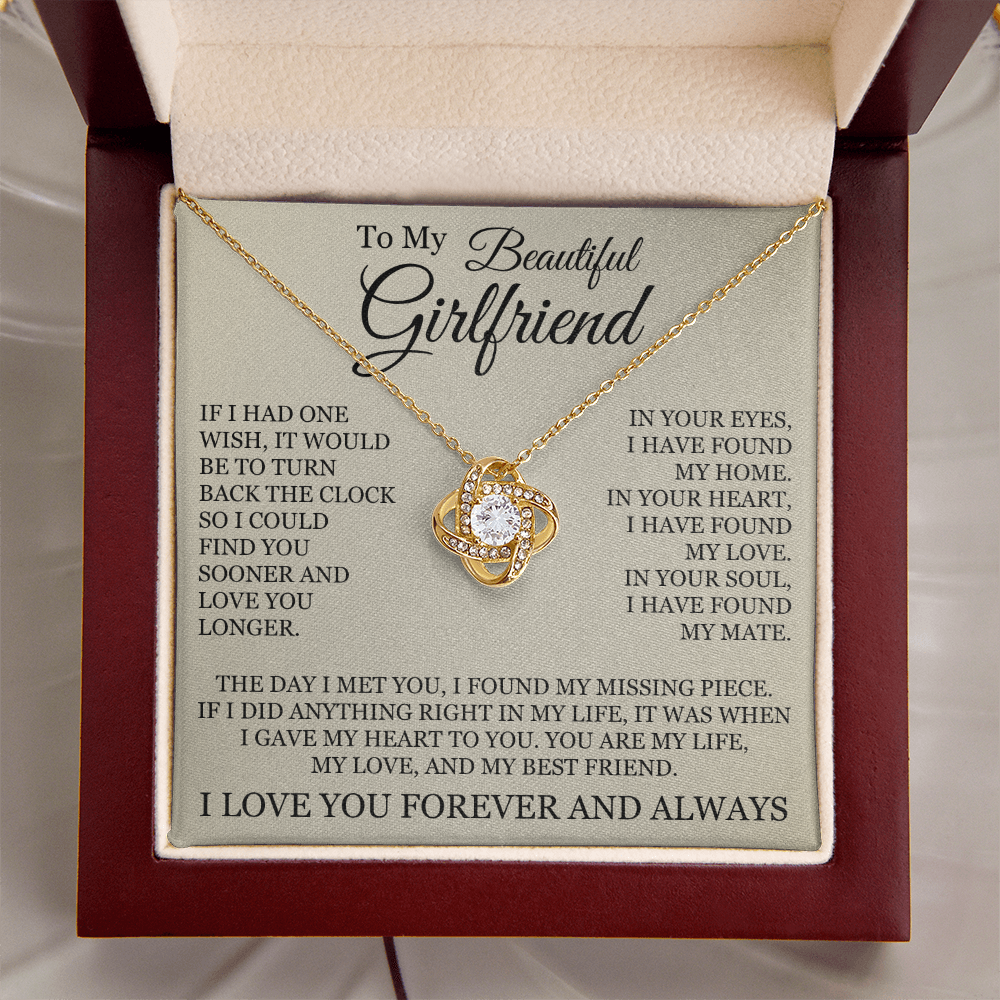 Love Knot Necklace - To My Beautiful Girlfriend "I Have Found My Home"