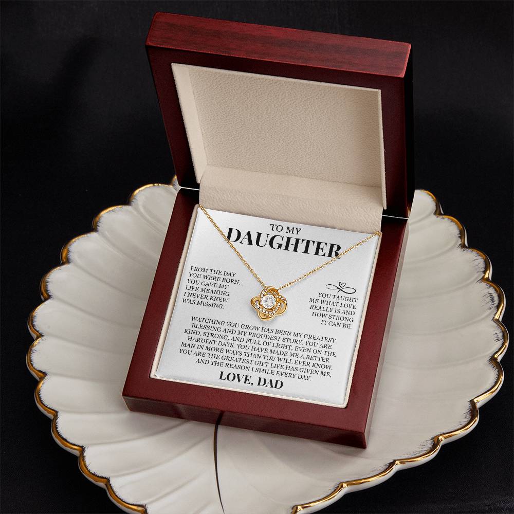 To My Daughter "The Greatest Gift Life Has Given Me" Love Knot Necklace