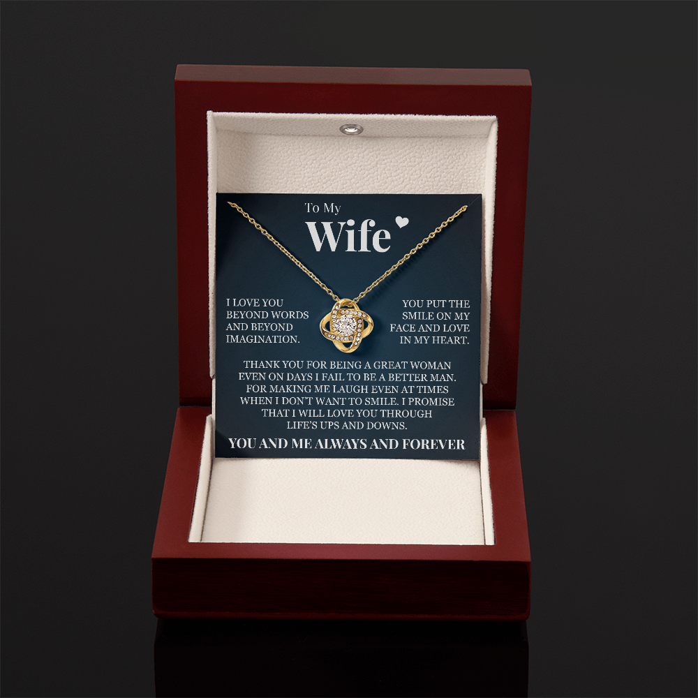 Love Knot Necklace - To My Wife "Thank You for Being A Great Woman"