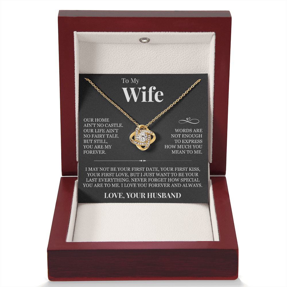 Love Knot Necklace - To My Wife "Never Forget How Special You Are To Me"