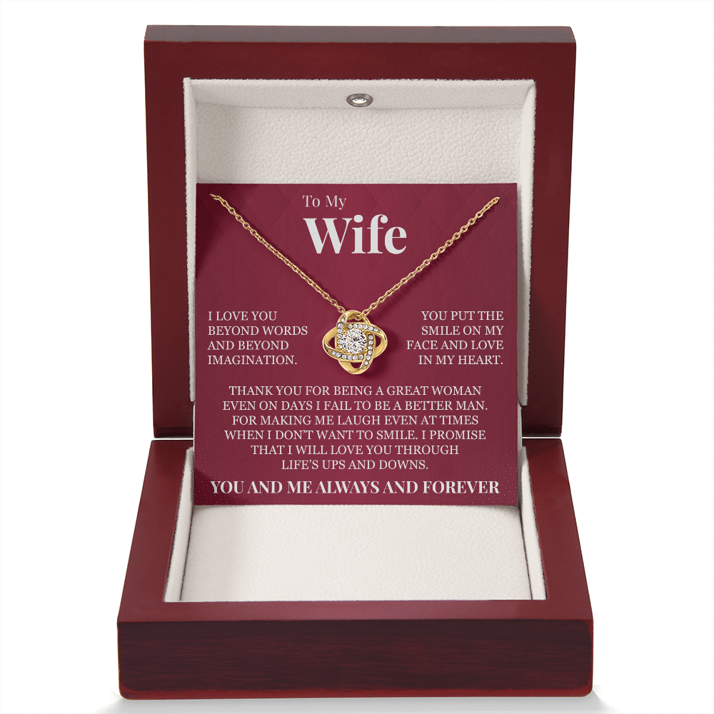 Love Knot Necklace - To My Wife "I Love You Beyond Words"