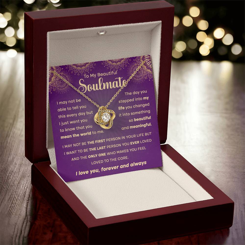 To My Beautiful Soulmate "You Mean The World to Me" Love Knot Necklace